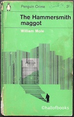 The Hammersmith Maggot Penguin Crime Fiction - The Hammersmith Maggot